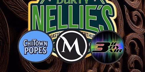 JBC Presents - ChiTown Popes \/ Mellenium \/ 3 If By Air