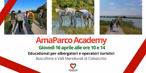 AmaParco Academy | Boscoforte e le Valli di Comacchio