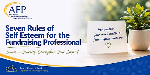 Seven Rules of Self Esteem for the Fundraising Professional