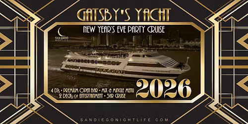 2026 San Diego New Year's Eve Party Cruise | Gatsby's Yacht
