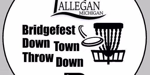 Down-Town Throw- Down during Allegan Bridgefest