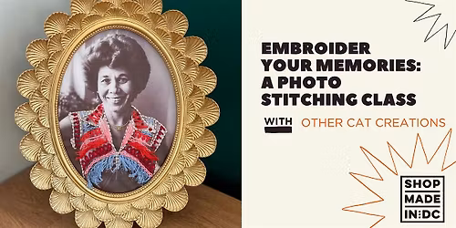 Embroider Your Memories: A Beginner\u2019s Photo Stitching Class