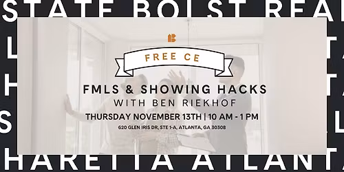 Atlanta | FREE CE: Showings & FMLS Hacks with Ben Riekhof