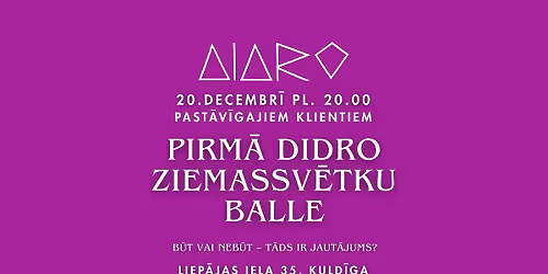 PIRMĀ DIDRO PASTĀVĪGO KLIENTU ZIEMASSVĒTKU BALLE
