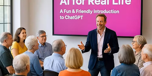 AI for Real Life \u2014 A Fun & Friendly ChatGPT Workshop (2)