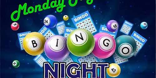 MONDAY NIGHT BINGO @ CENTENNIAL HALL