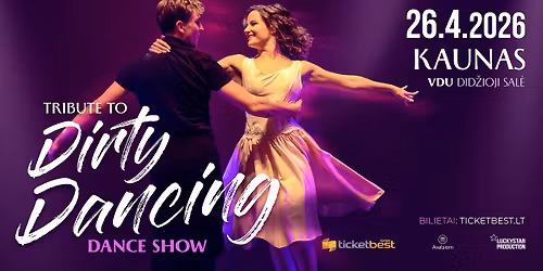 \u201eDirty Dancing\u201c: meil\u0117s ir \u0161okio \u0161ou