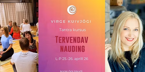 Tantra kursus- Tervendav Nauding Tallinnas
