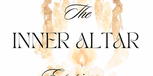 The Inner Altar Experience