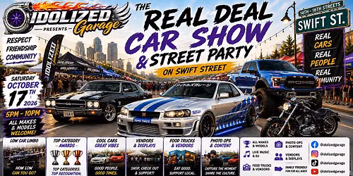 \ud83d\ude97 THE REAL DEAL CAR SHOW & STREET PARTY PRESENTED BY IDOLIZED GARAGE