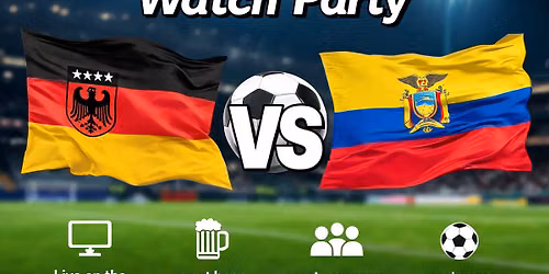 Fussball Watch Party: Germany VS Ecuador