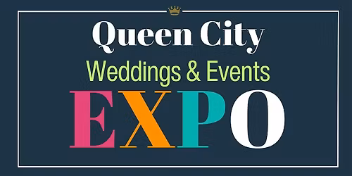 2026 Queen City Weddings & Events Expo