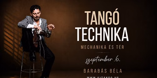 Tango Technika: Mechanika \u00e9s t\u00e9r