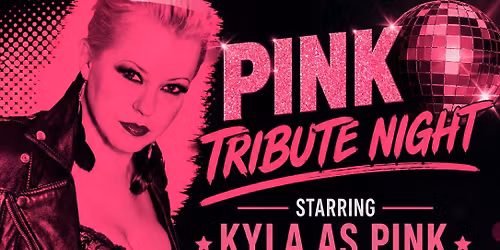 Pink Tribute - Kyla Porter as Pink 
