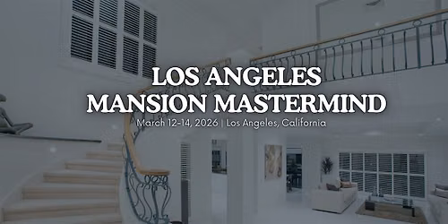 Los Angeles Mansion Mastermind