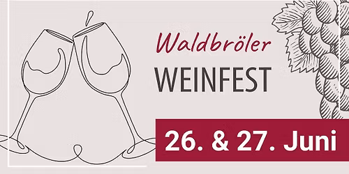 Weinfest Waldbr\u00f6l 