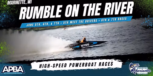 Marinette's 2nd Annual APBA Rumble on the River Power Boat Races