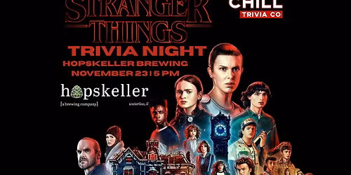 Stranger Things Trivia @ Hopskeller Brewing