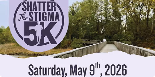9th Annual Shatter the Stigma 5K