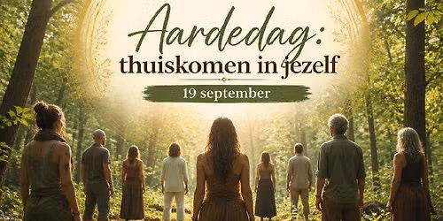 Aardedag: thuiskomen in jezelf