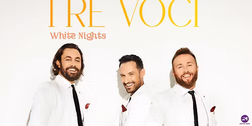 Tre Voci - White Nights - \u0141\u00f3d\u017a - 7.10.2025