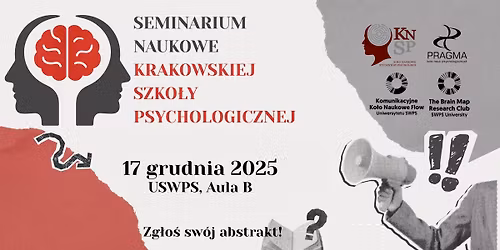 Seminarium Naukowe Krakowskiej Szko\u0142y Psychologicznej - Edycja Grudniowa