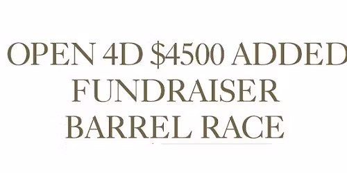 $4750 added 4D Barrel Race_Fundraiser for Baby Brody