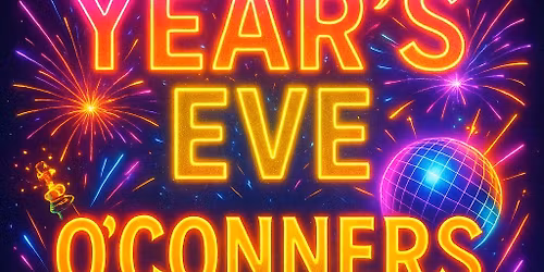 New Years Eve w\/DJ Reelz 9pm No Cover Charge O\u2019Conners