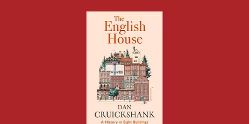 Talk | The English House with Dan Cruickshank