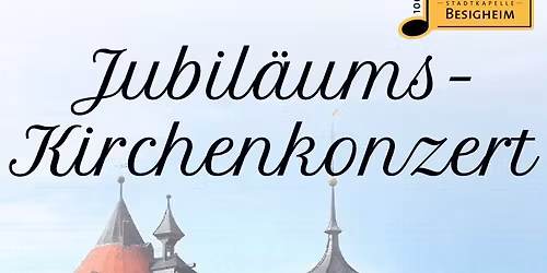Jubil\u00e4ums-Kirchenkonzert