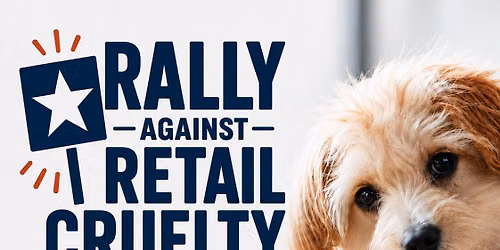 Rally Against Retail Cruelty