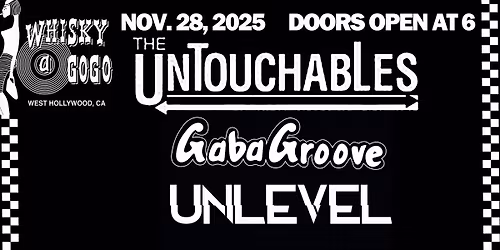 UNLEVEL Live with, Gaba Groove, and The UNTOUCHABLES