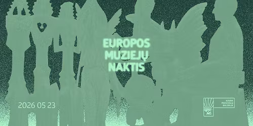 EUROPOS MUZIEJ\u0172 NAKTIS KAUNO PAVEIKSL\u0172 GALERIJOJE