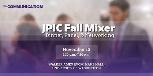 JPIC Autumn Mixer: Dinner, Panel & Networking