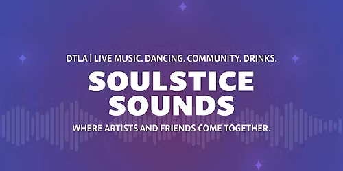 Soulstice Sounds Showcase