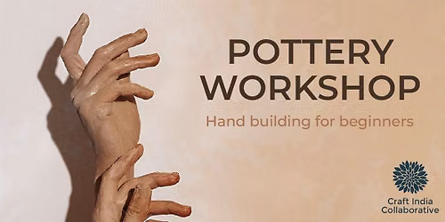 Pottery Workshop- Handbuilding for Beginners
