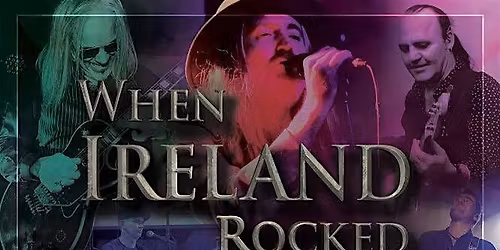 'WHEN IRELAND ROCKED' - Live at The Grand Social Dublin