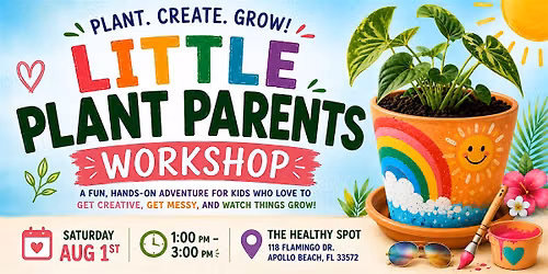 Little Plant Parent Workshop