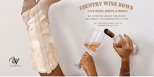 Country Wine Down - Country Music & Wine Festival at Vegas Valley Winery