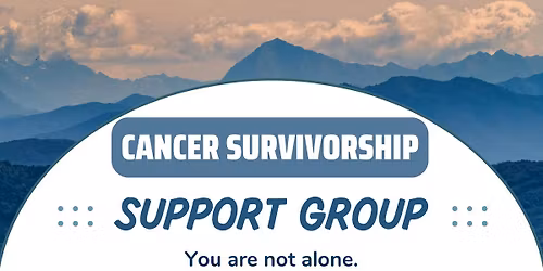 Cancer Survivorship Support Group