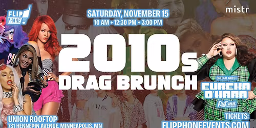 2010s Drag Brunch w\/Eureka O'Hara - Minneapolis