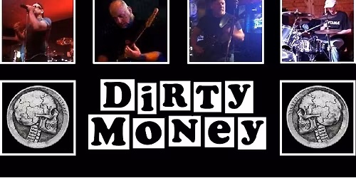 DIRTY MONEY rocking RED'S TAVERN Saturday Night