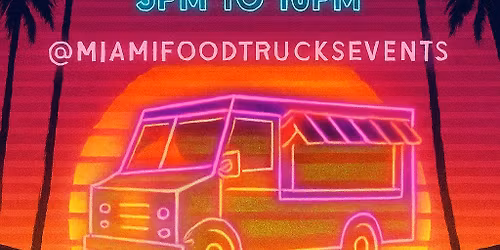 Food Trucks Fridays Fiesta Tropical Park