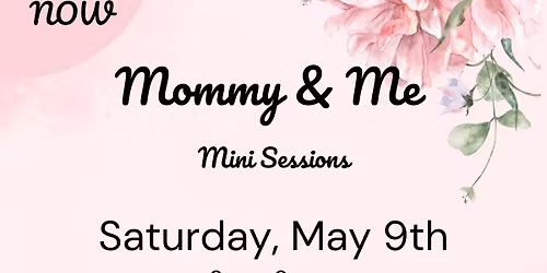 Mommy & Me Mini Sessions at The Spring Market On The Hill
