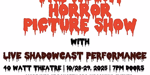 Rocky Horror Picture Show and Live Shadowcast Performance