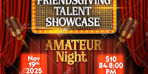 FRIENDS GIVING Talent Showcase