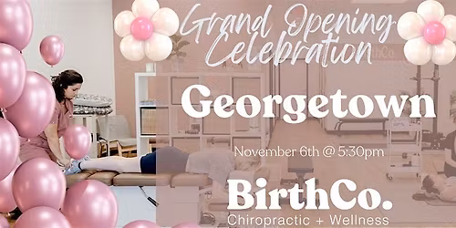 BirthCo. Georgetown - GRAND OPENING