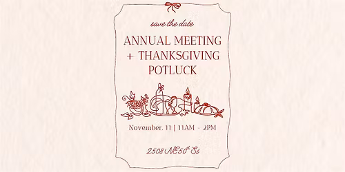 Annual Meeting & Thanksgiving Potluck