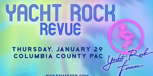 Yacht Rock Revue - Yacht Rock Forever Tour Presented by CANN