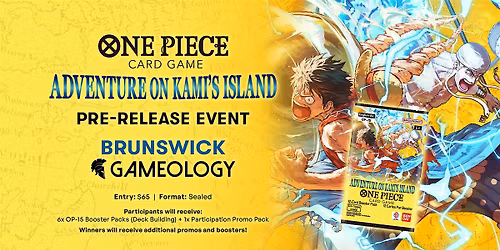 ONE PIECE - OP-15 Pre-Release - Gameology BRUNSWICK - 28\/03\/26